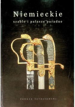 Niemieckie szable i pałasze paradne