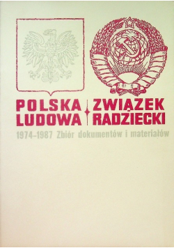 Polska Ludowa Związek Radziecki 1944 - 1974