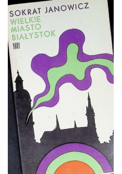 Wielkie Miasto Białystok