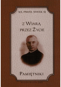 Z wiarą przez życie