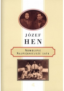 Nowolipie Najpiękniejsze lata