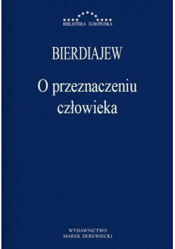 O przeznaczeniu człowieka