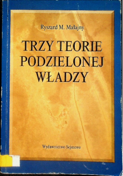 Trzy teorie podzielonej władzy