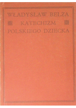 Katechizm polskiego dziecka