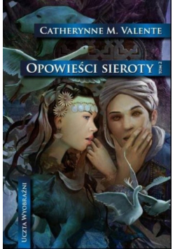 Opowieści sieroty Tom II