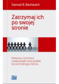 Zatrzymaj ich po swojej stronie