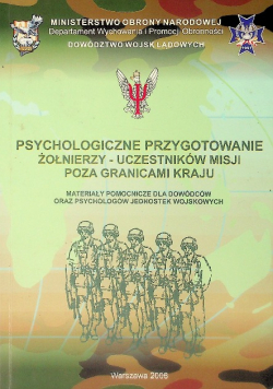 Psychologiczne przygotowanie żołnierzy- uczestników misji poza granicami kraju