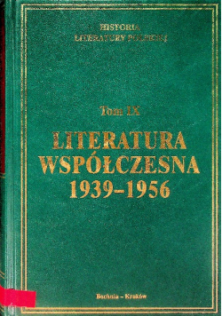 Literatura współczesna 1939-1956 Tom IX