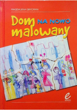 Dom na nowo malowany