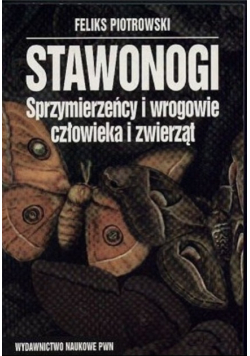 Stawonogi Sprzymierzeńcy i wrogowie człowieka i zwierząt