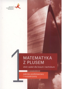 Matematyka z plusem 1 Zbiór zadań