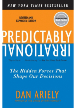 Predictably Irrational, Revised and Expanded Edition