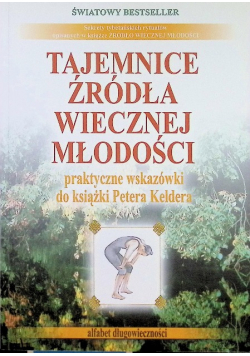 Tajemnice źródła wiecznej  młodości