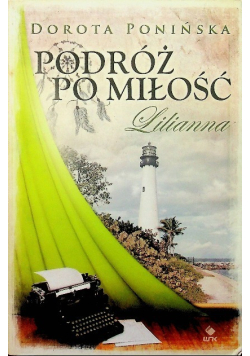 Podróż po miłość Lilianna