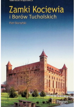 Zamki Kociewia i Borów Tucholskich