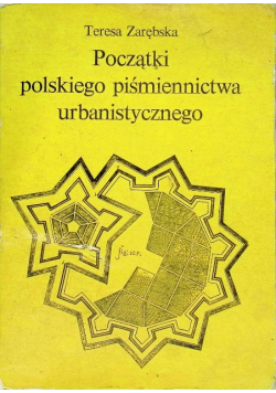 Początki polskiego piśmiennictwa urbanistycznego