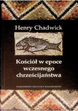 Kościół w epoce wczesnego chrześcijaństwa