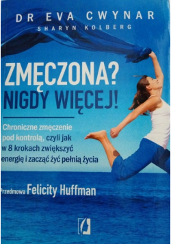 Zmęczona Nigdy więcej