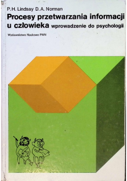 Procesy przetwarzania informacji u człowieka  wprowadzenie do psychologii