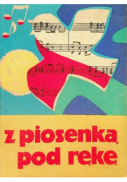 Z piosenką pod rękę