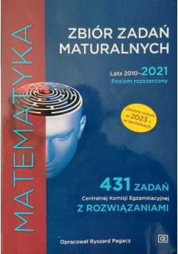 Zbiór zadań maturalnych 2010-2021 Matematyka