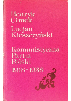 Komunistyczna Partia Polski 1918 - 1938