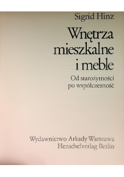 Wnętrza mieszkalne i meble Od starożytności po współczesność
