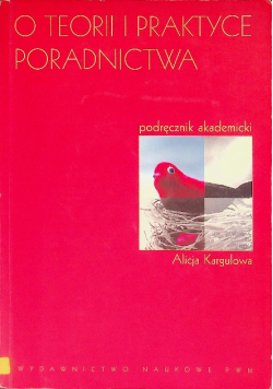 O teorii i praktyce poradnictwa