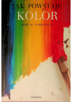 Jak powstaje kolor