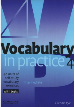 Vocabulary in Practice 4 Intermediate
