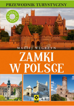 Przewodnik turystyczny Zamki w Polsce