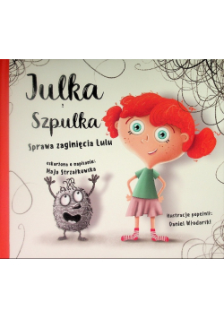 Julka i Szpulka. Sprawa zaginięcia Lulu