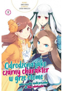 Odrodzona jako czarny charakter w grze otome Tom 8