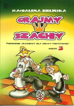 Grajmy w szachy Część 3