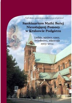 Sanktuarium Matki Bożej Nieustającej pomocy w Krakowie Podgórzu