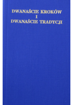 Dwanaście kroków i dwanaście tradycji