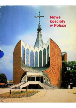 Nowe kościoły w Polsce