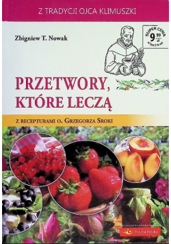 Przetwory, które leczą