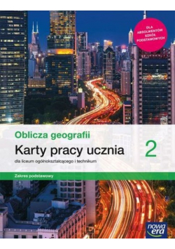 Oblicza geografii 2 Zakres podstawowy
