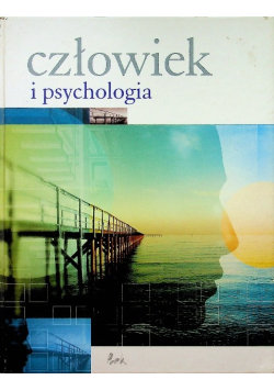 Człowiek i psychologia