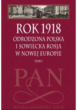 Rok 1918 Tom 1