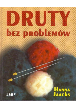 Druty bez problemu