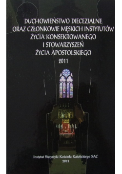 Duchowieństwo diecezjalne oraz członkowie męskich instytutów życia konsekrowanego i stowarzyszeń życia apostolskiego 2011