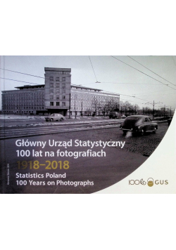 Główny Urząd Statystyczny 100 lat na fotografiach