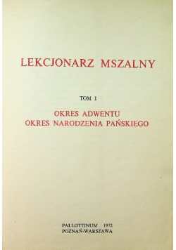Lekcjonarz Mszalny Tom I