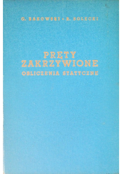 Pręty zakrzywione, obliczenia statyczne