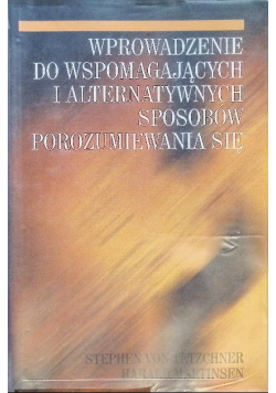 Wprowadzenie do wspomagających i alternatywnych sposobów porozumiewania się
