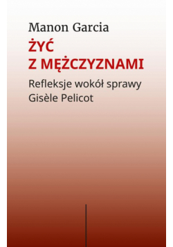 Żyć z mężczyznami