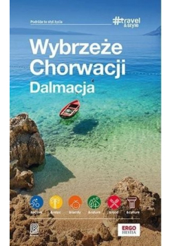 Wybrzeże Chorwacji. Dalmacja