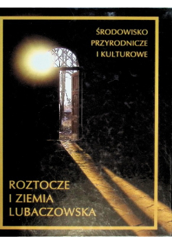 Roztocze i Ziemia Lubaczowska